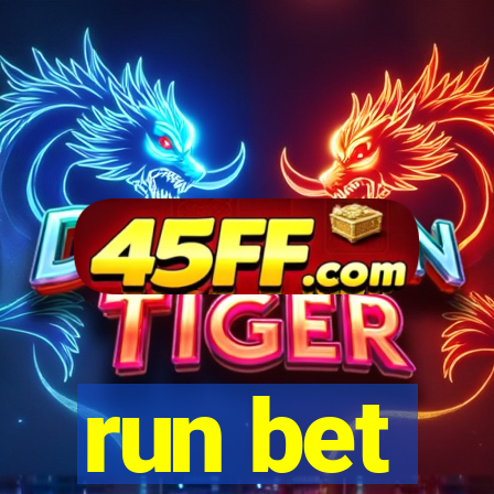 run bet